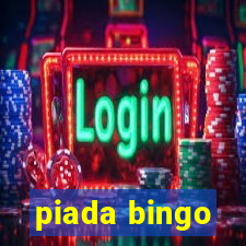 piada bingo